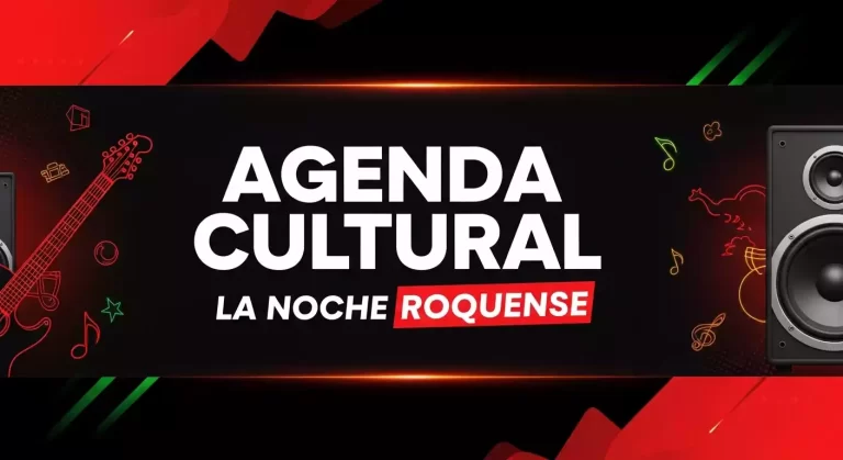 AGENDA CULTURAL LA NOCHE ROQUENSE